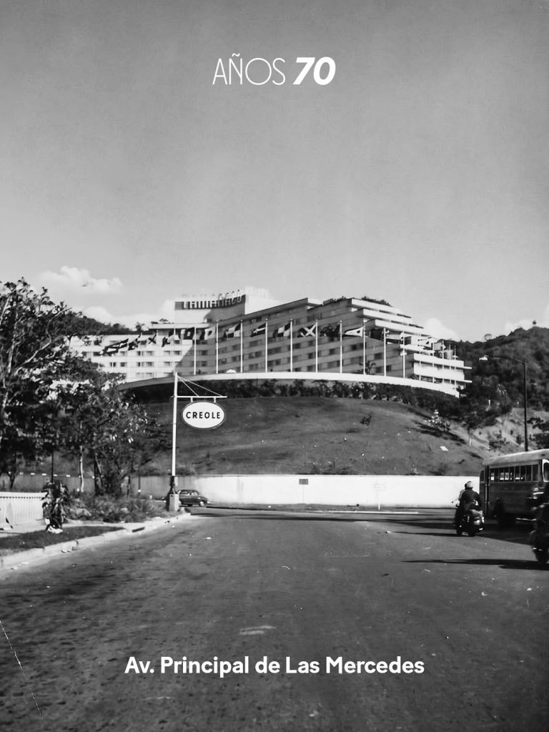 Fachada histórica del Hotel Tamanaco en Las Mercedes